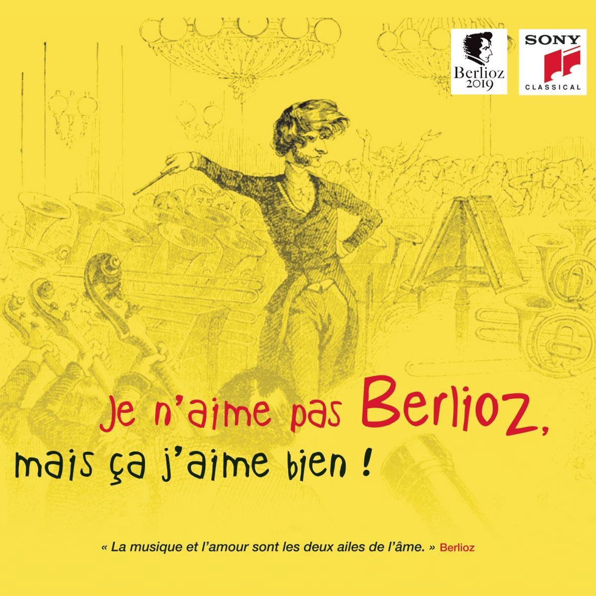 Je n\'aime pas Berlioz, mais ca j\'aime bien! - Digipack | Hector Berlioz, Various Artists