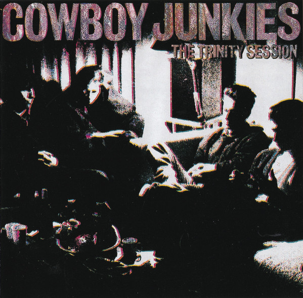 The Trinity Session | Cowboy Junkies