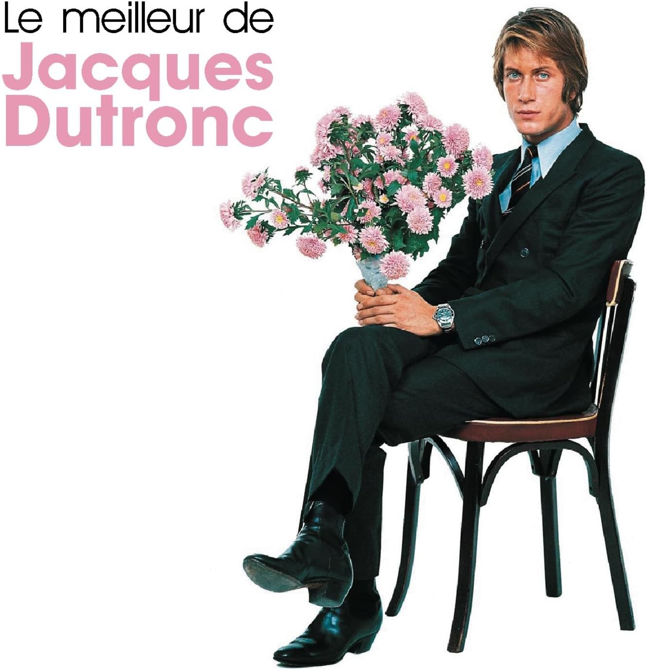 Le Meilleur de Jacques Dutronc | Jacques Dutronc