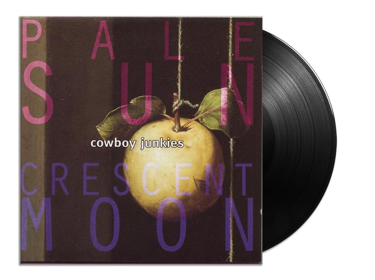 Pale Sun Crescent Moon - Vinyl | Cowboy Junkies