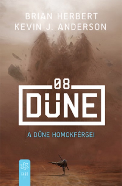 A Dune homokfergei | Kevin J. Anderson, Brian Herbert