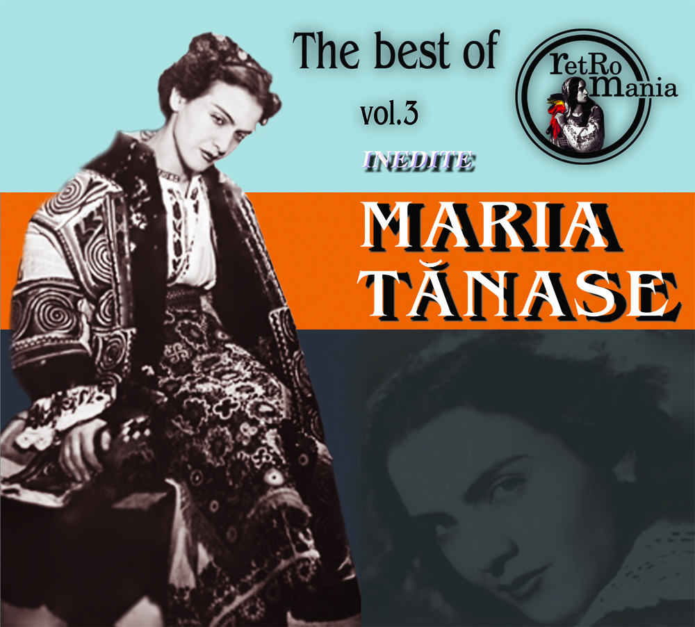 The Best of Maria Tănase vol.3 (inedite) | Maria Tanase