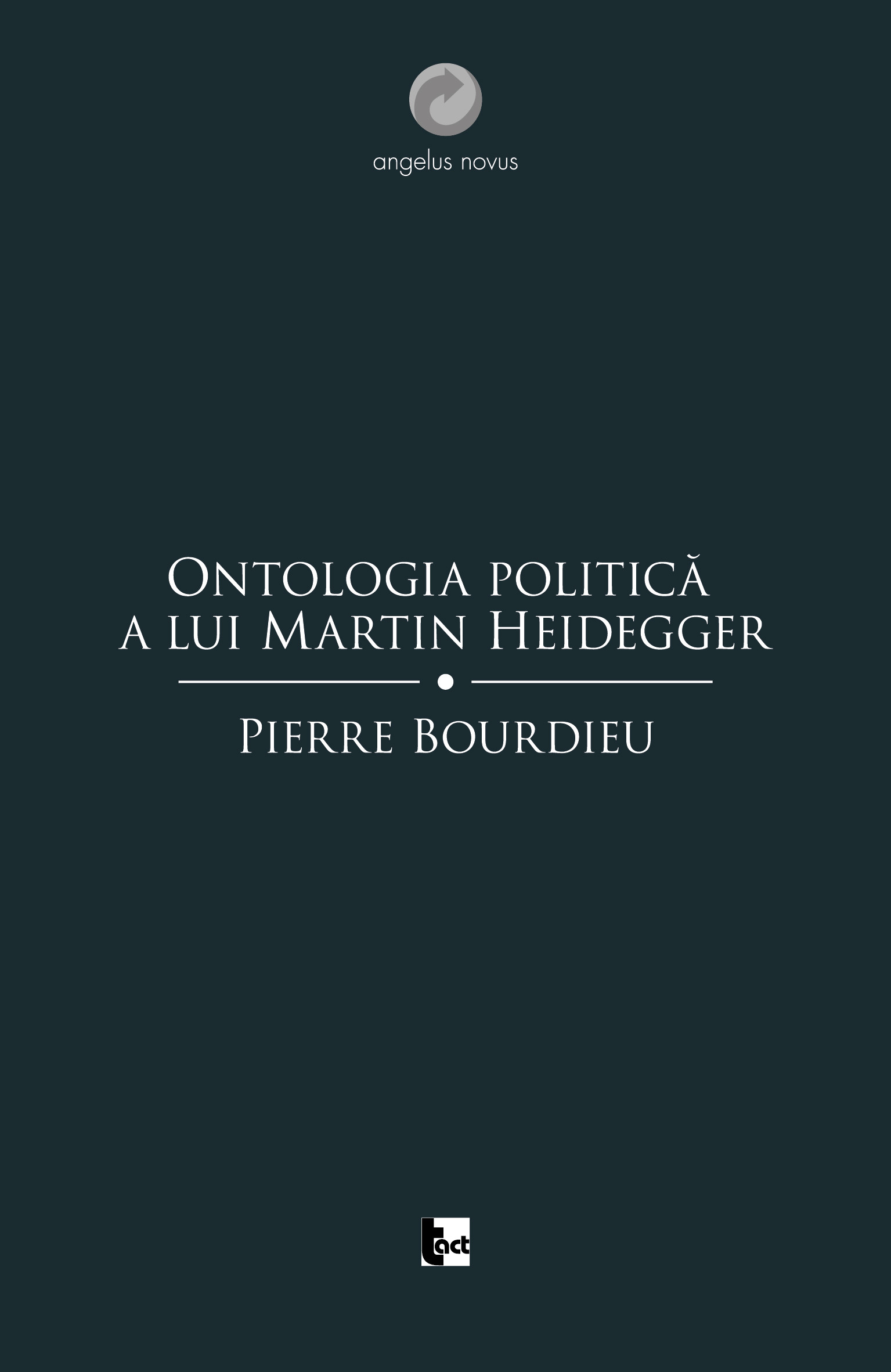 Ontologia politica a lui Martin Heidegger | Pierre Bourdieu carturesti.ro Carte