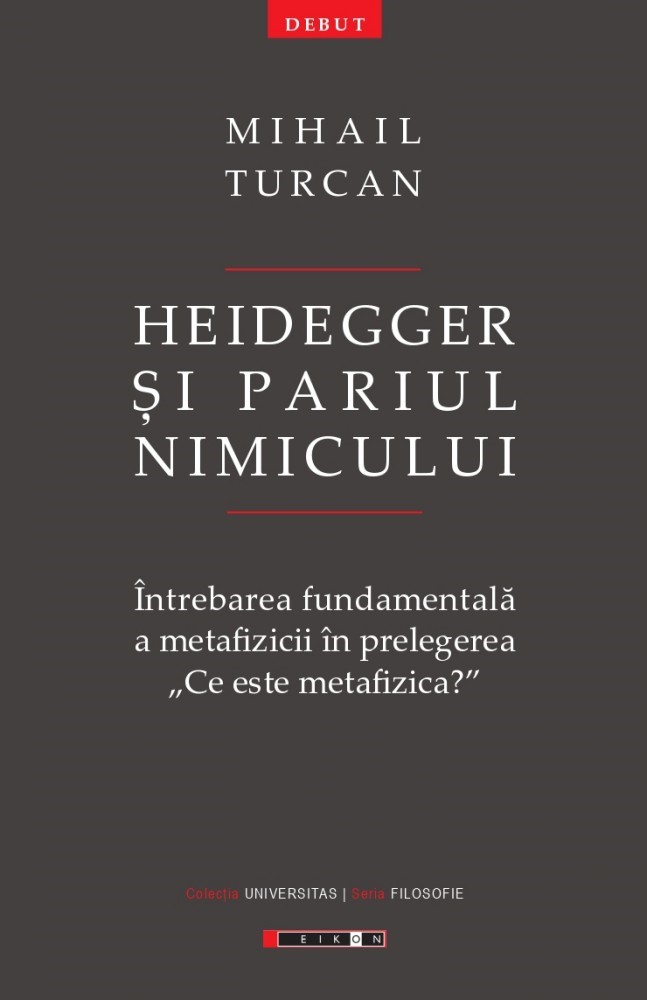 Heidegger si pariul Nimicului