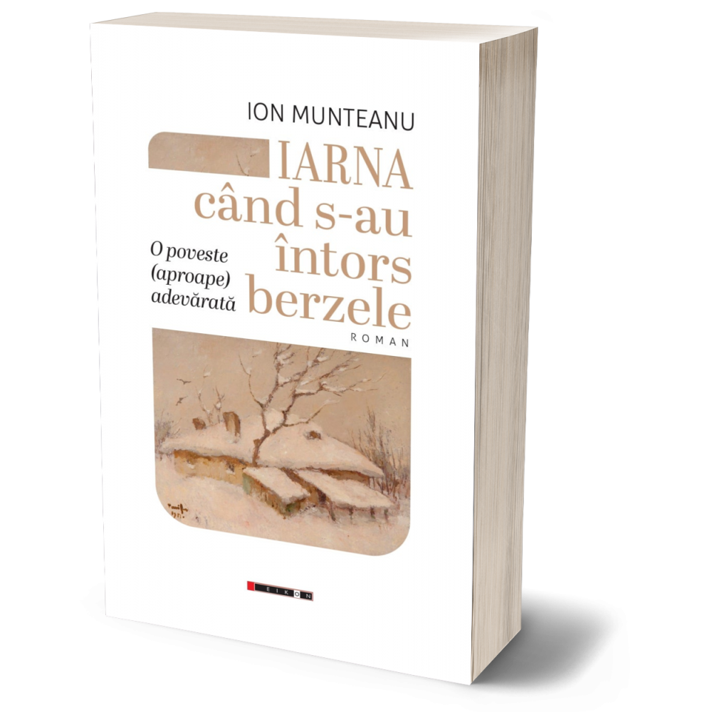 Iarna cand s-au intors berzele | Ion Munteanu - 2 | YEO