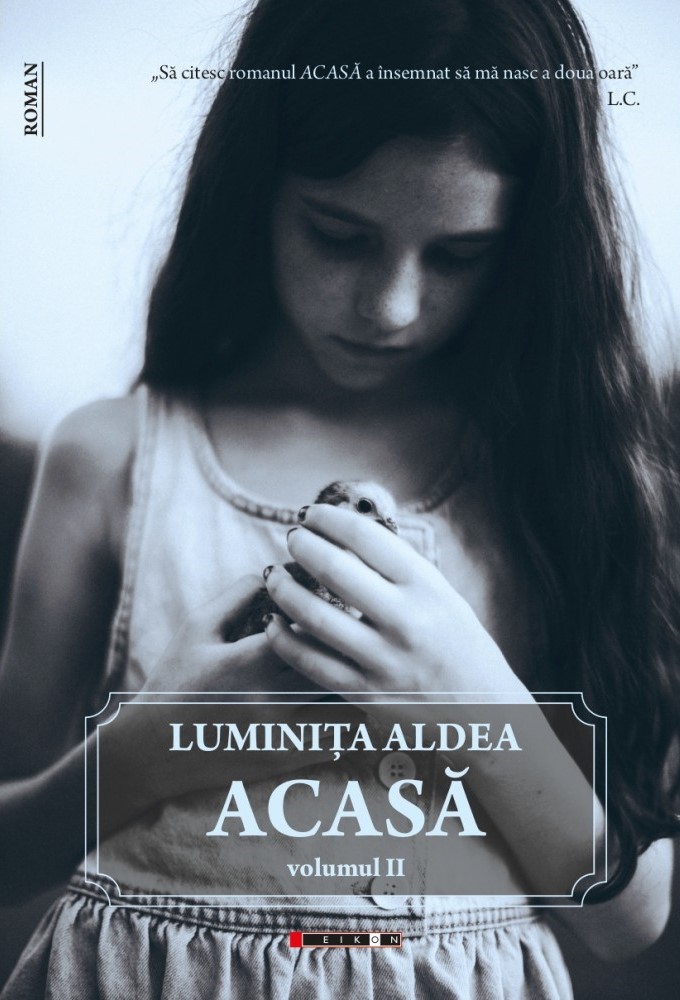 Acasa. Volumul II