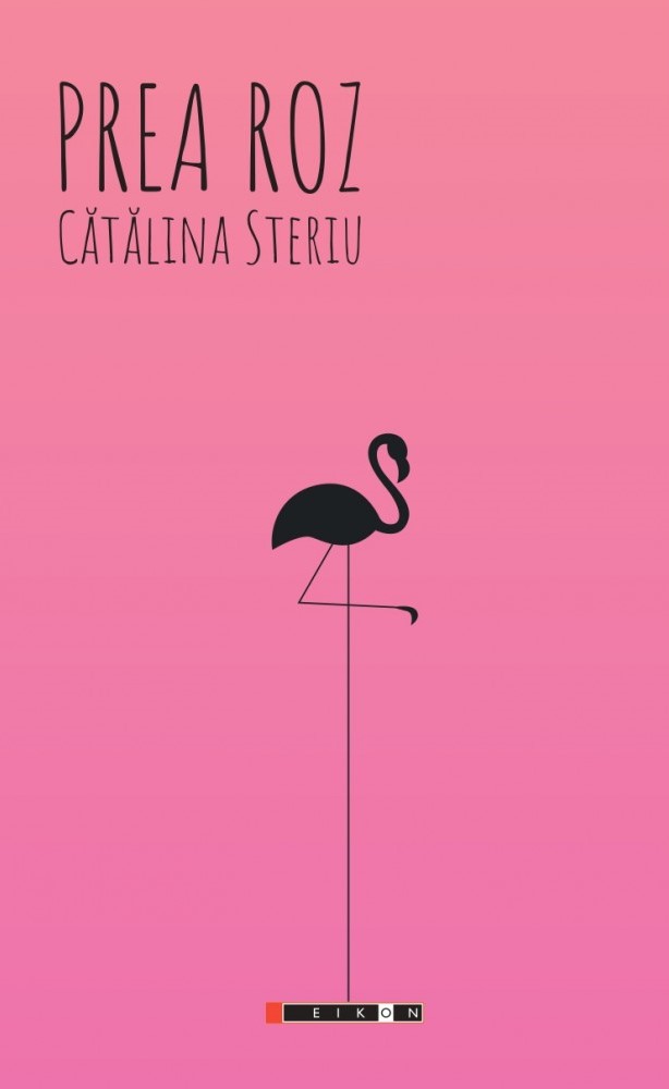 Prea roz | Catalina Steriu - 4 | YEO