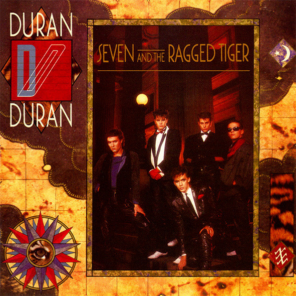 Seven and The Ragged Tiger | Duran Duran