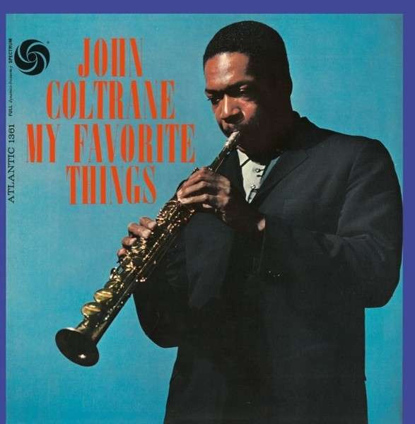 My Favorite Things | John Coltrane