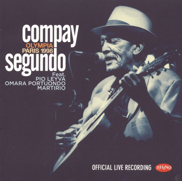 Olympia Paris 1998: Official Live Recording | Compay Segundo