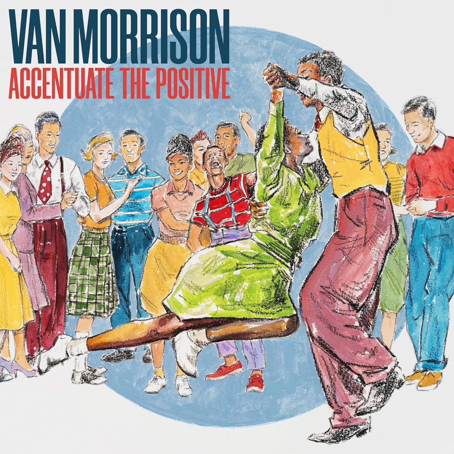 Accentuate The Positive - Vinyl | Van Morrison