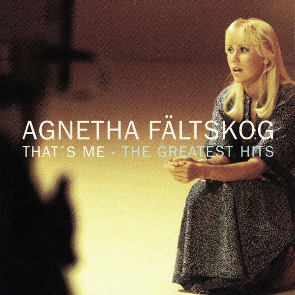 That\'s Me: The Greatest Hits | Agnetha Faltskog