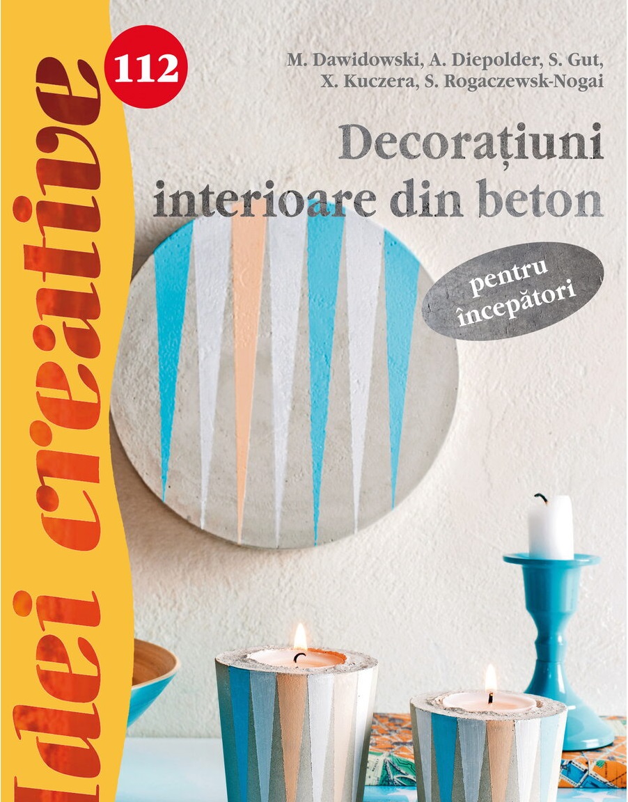 Decoratiuni interioare din beton | M. Dawidowski, A. Diepolde - 1 | YEO