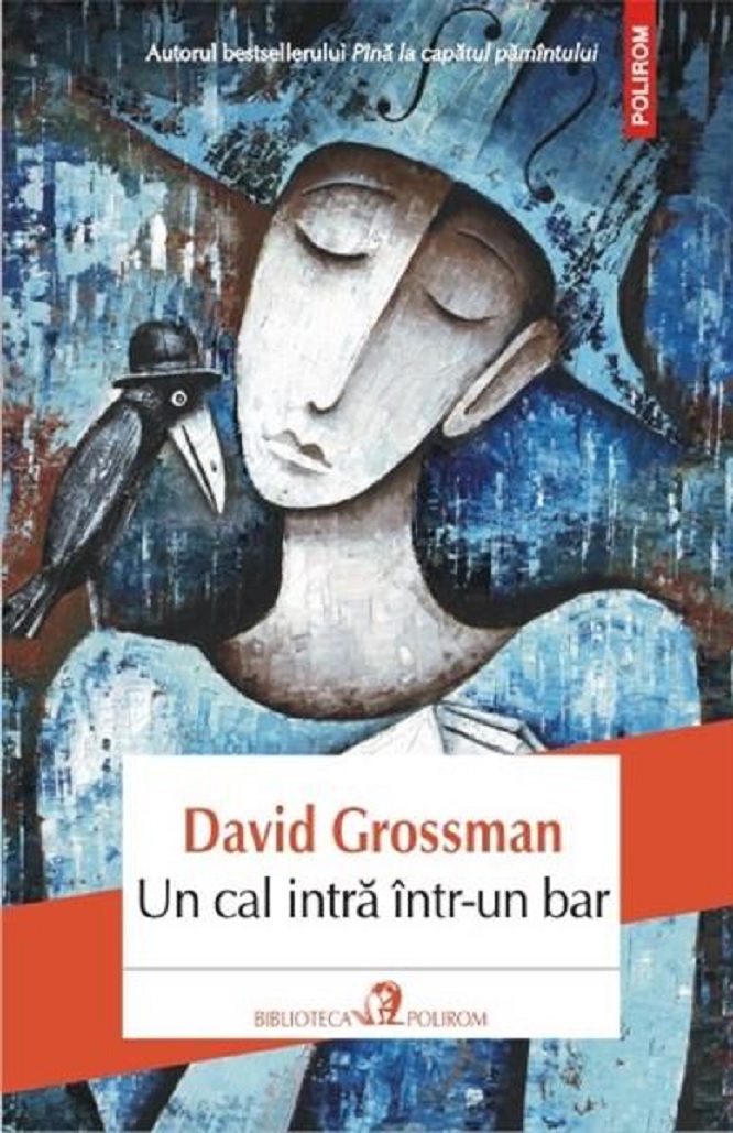 Un cal intra intr-un bar | David Grossman