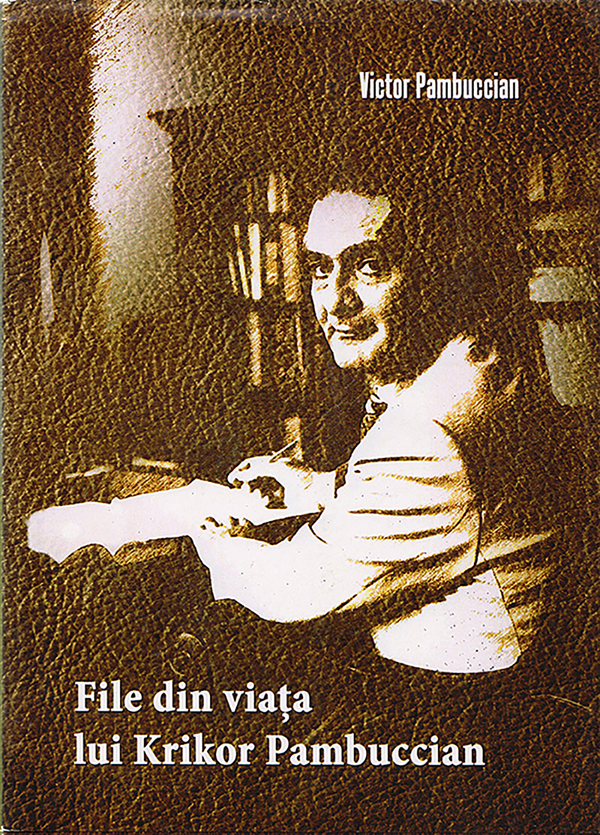 PDF File din viata lui Krikor Pambuccian | Victor Pambuccian Ararat Biografii, memorii, jurnale