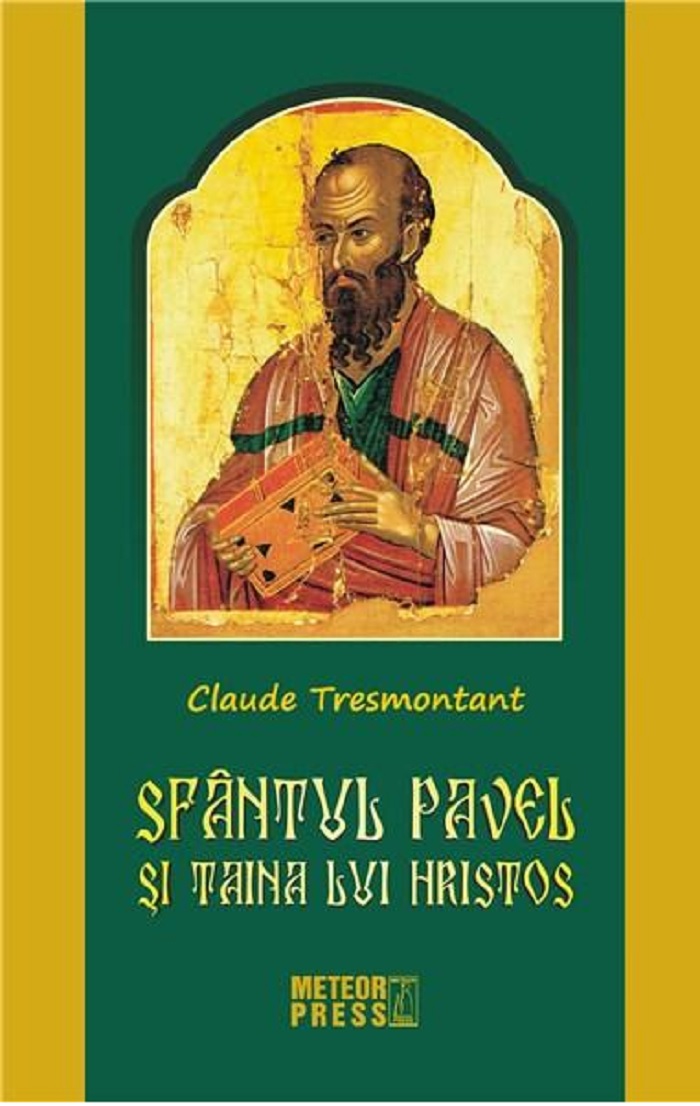 Sfantul Pavel si taina lui Hristos | Claude Tresmontant carturesti 2022