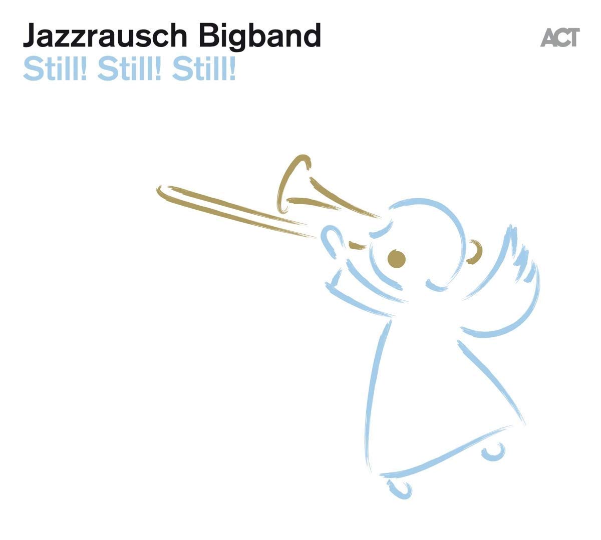 Still! Still! Still! | Jazzrausch Bigband - 1 | YEO