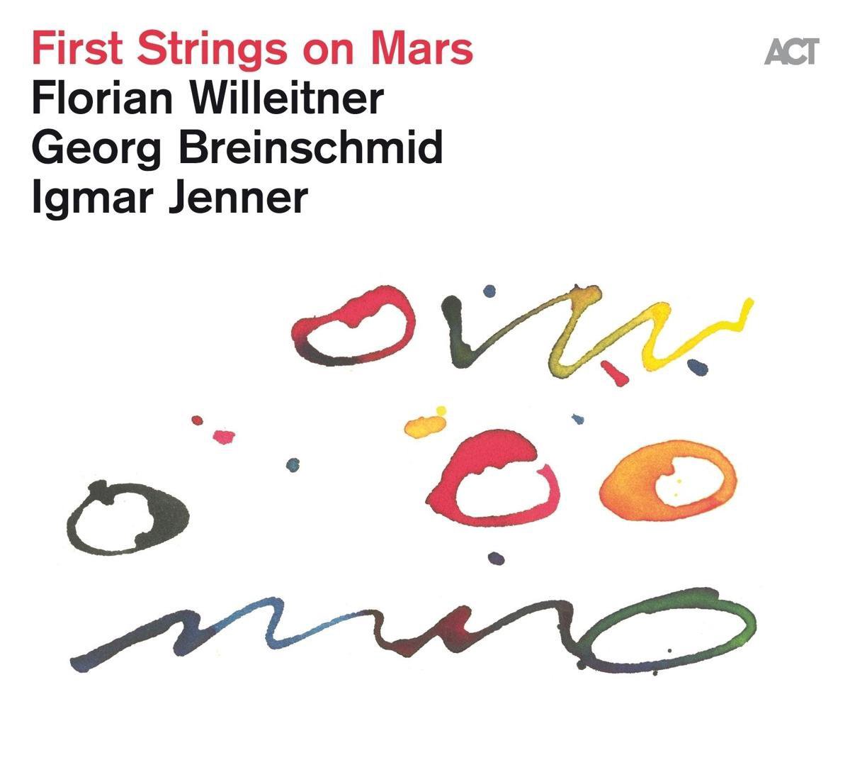 First Strings on Mars | Florian Willeitner, Georg Breinschmid, Igmar Jenner