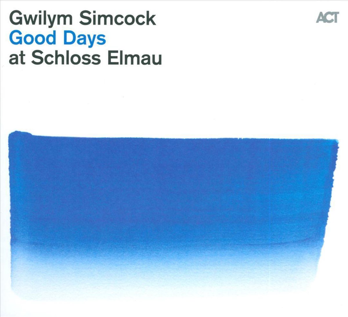 Good Days at Schloss Elmau | Gwilym Simcock