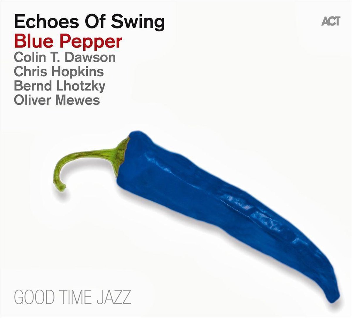 Blue Pepper | Echoes Of Swing