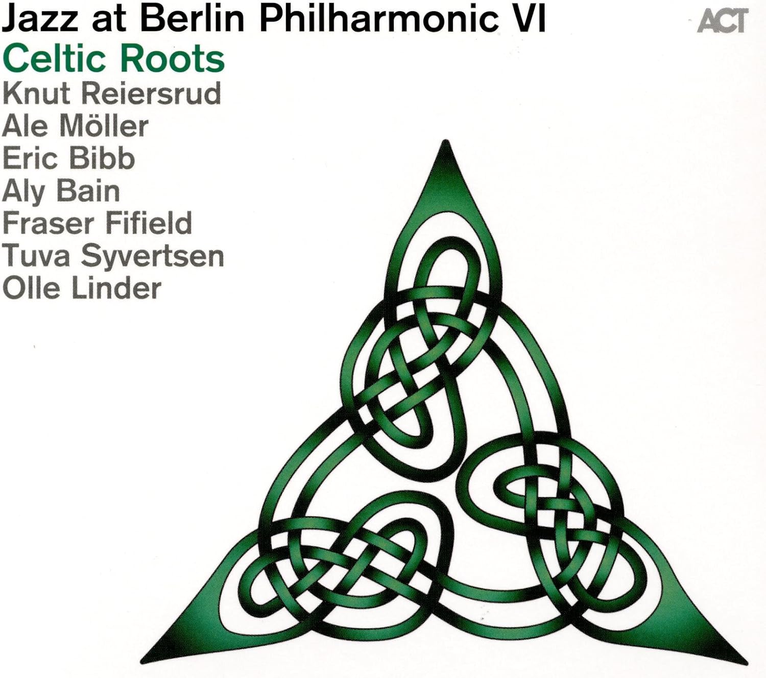 Jazz at Berlin Philharmonic VI: Celtic Roots | Knut Reiersrud, Ale Moller, Eric Bibb, Aly Bain, Fraser Fifield, Tuva Syvertsen, Olle Linder