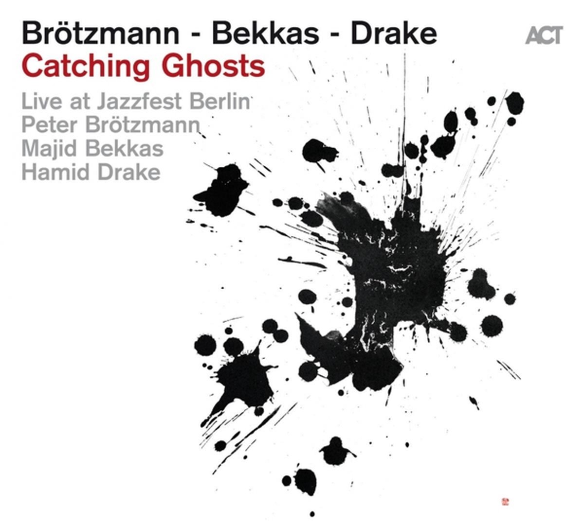 Catching Ghosts | Peter Brotzmann, Majid Bekkas, Hamid Drake