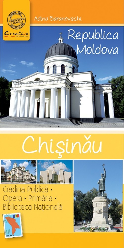 Chisinau. Ghid turistic de buzunar | Adina Baranovschi carturesti.ro