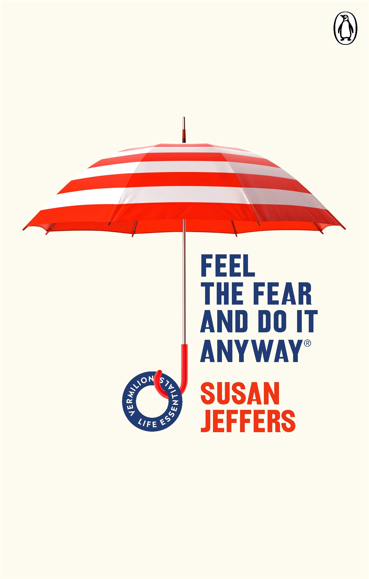 Feel The Fear And Do It Anyway | Susan Jeffers
