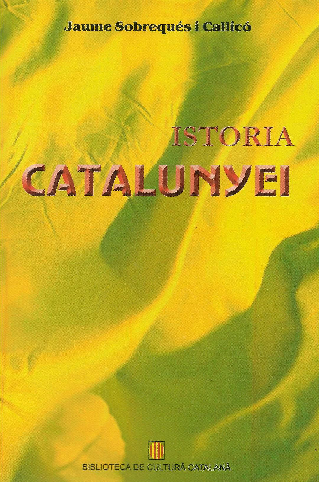 Istoria Catalunyei | Jaume Sobreques i Callico carturesti.ro imagine 2022
