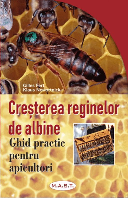 Cresterea reginelor de albine | Klaus Nowottnick, Gilles Fert Albine 2022