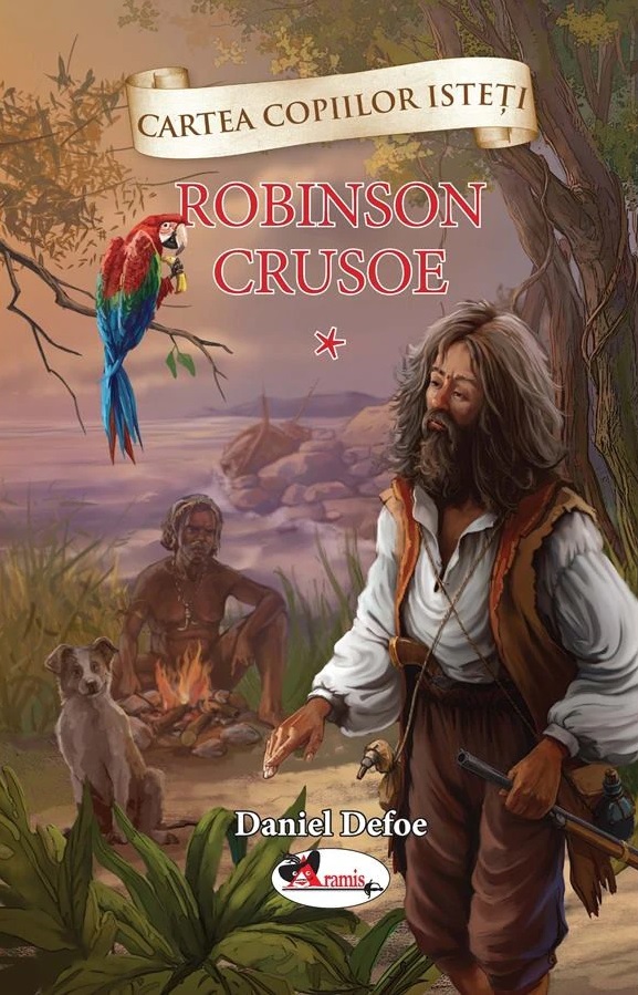 Robinson Crusoe – Volumul 1 | Daniel Defoe (volumul imagine 2022