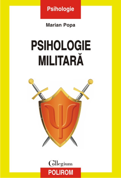Psihologie militara | Marian Popa Carte 2022