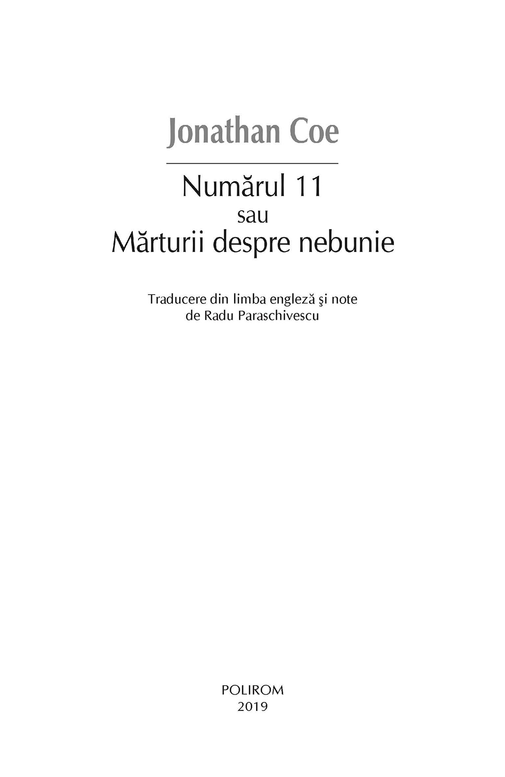 Numarul 11 sau Marturii despre nebunie | Jonathan Coe - 3 | YEO