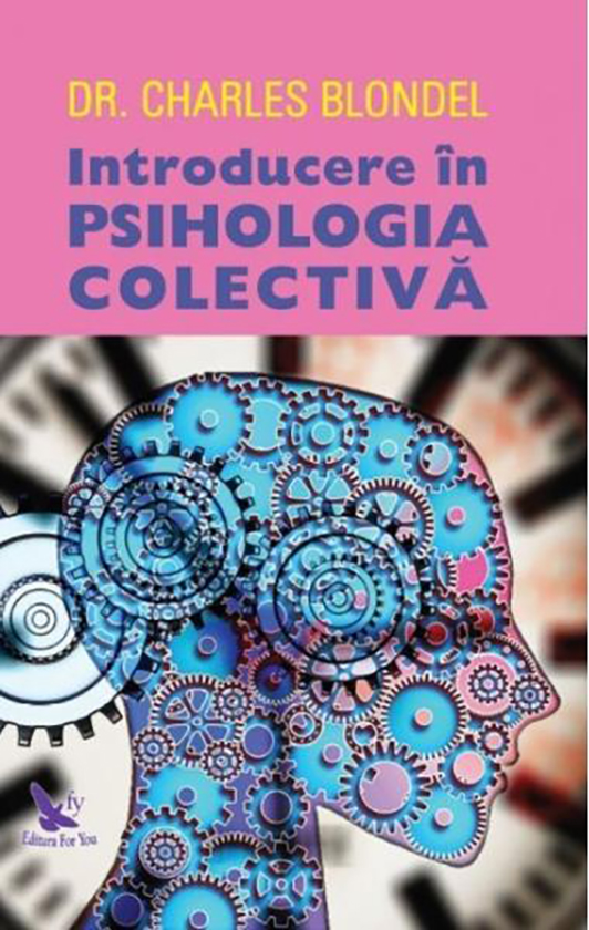 Introducere in psihologia colectiva | Charles Blondel carturesti 2022