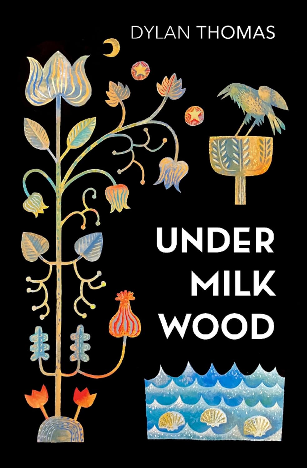 Under Milk Wood | Dylan Thomas