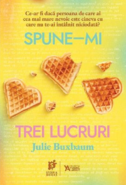Spune-mi trei lucruri | Julie Buxbaum