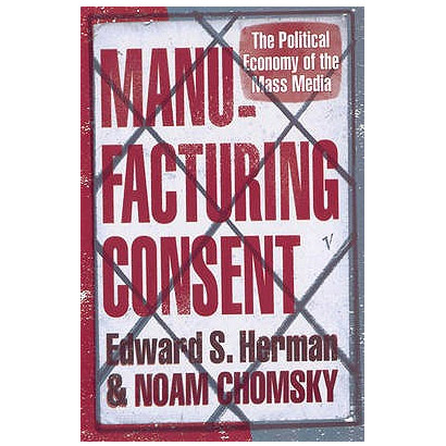 Manufacturing Consent | Noam Chomsky, Edward S. Herman