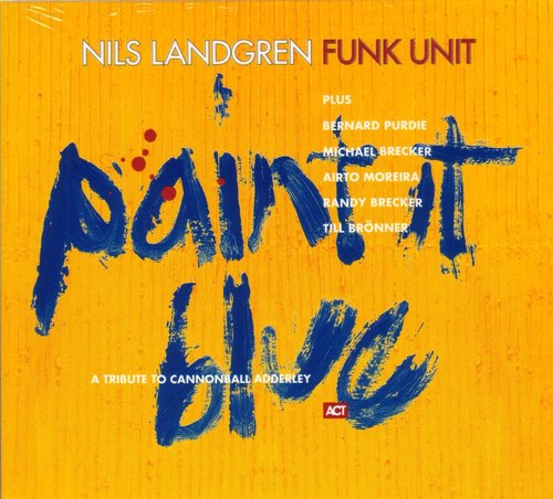 Paint It Blue (A Tribute To Cannonball Adderley) - Vinyl