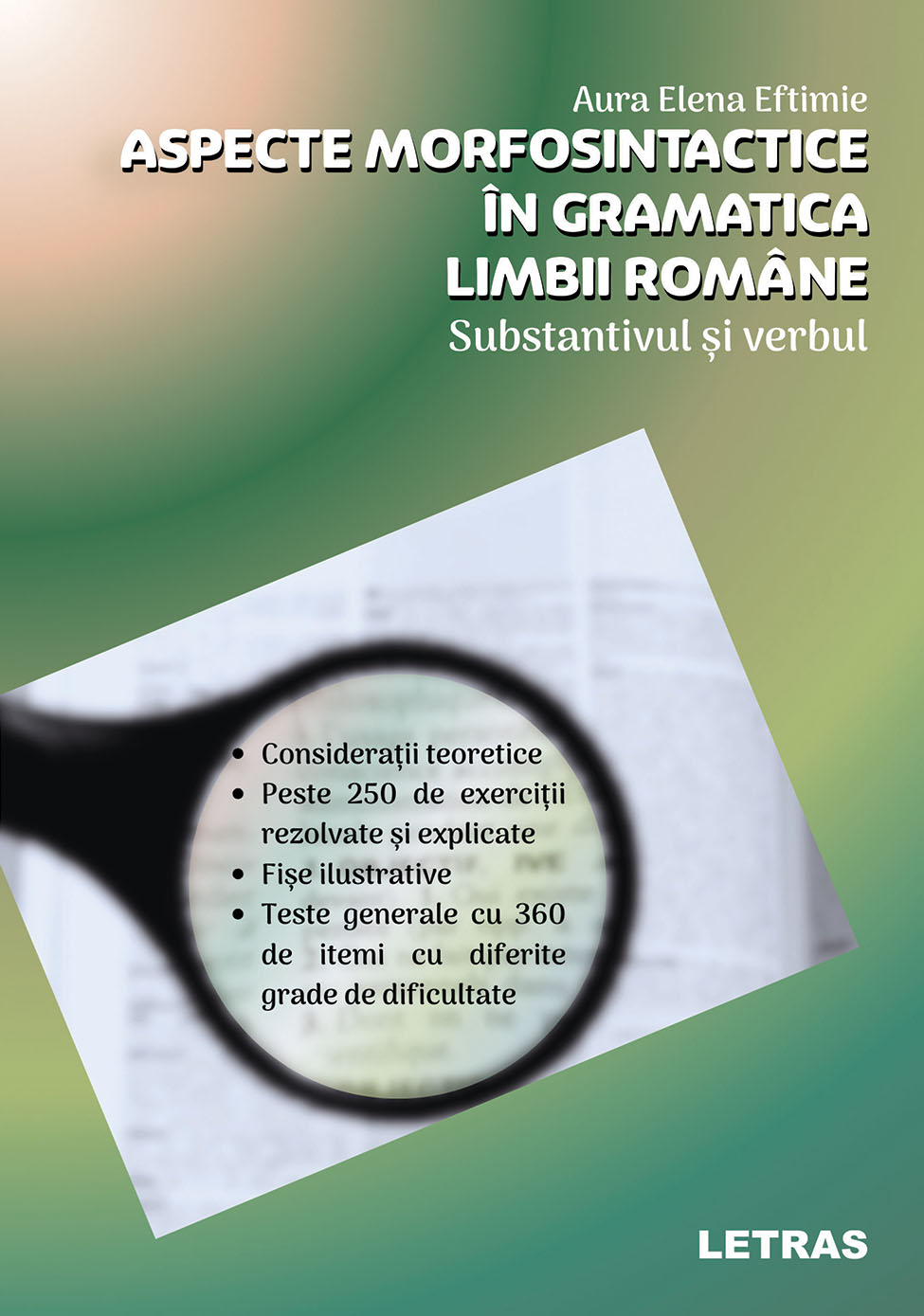 Aspecte morfosintactice in gramatica limbii romane: Substantivul si verbul | - 1 | YEO