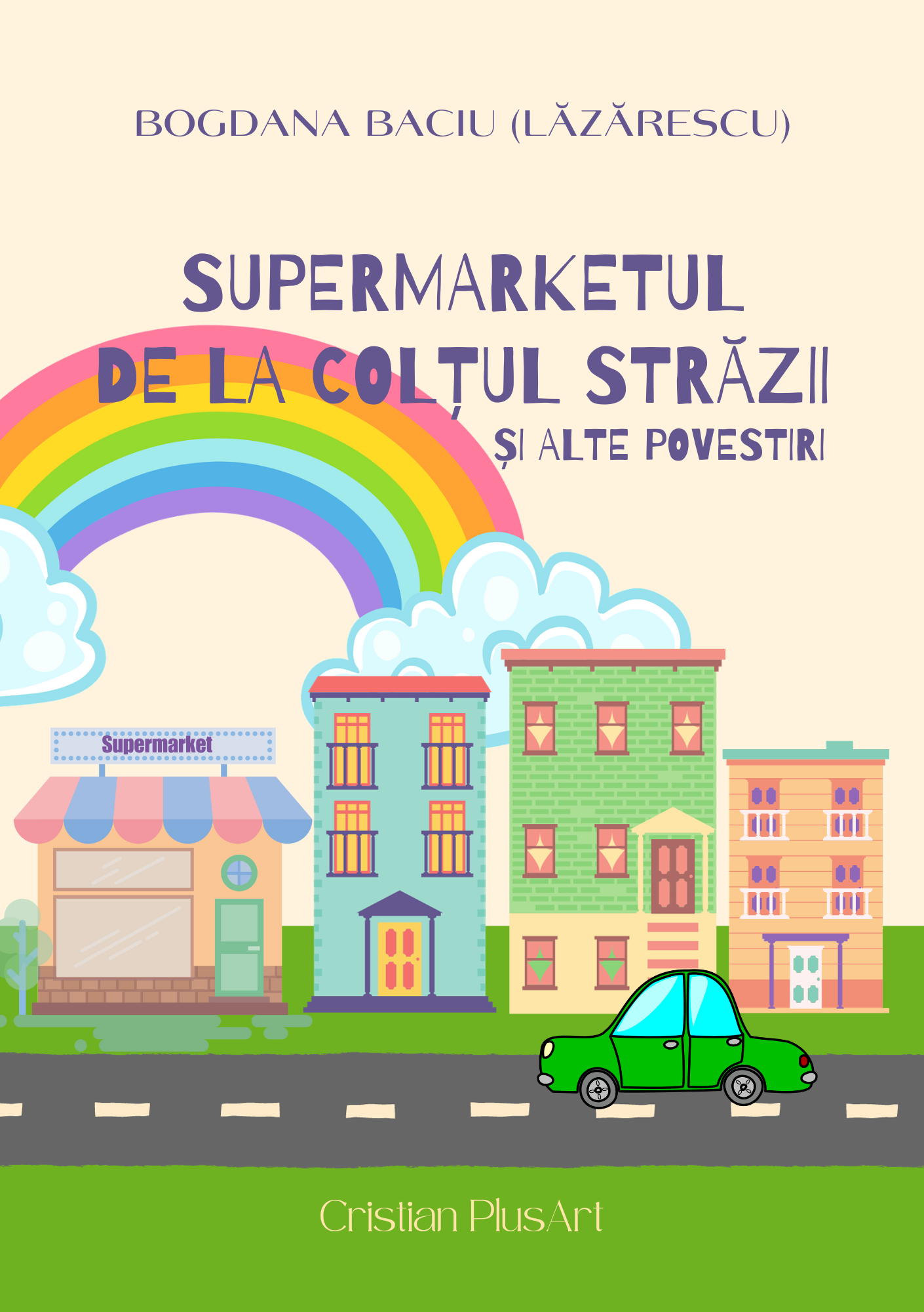 Supermarketul de la coltul strazii si alte povestiri