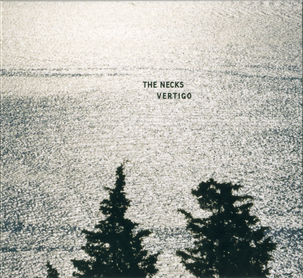 Vertigo | The Necks