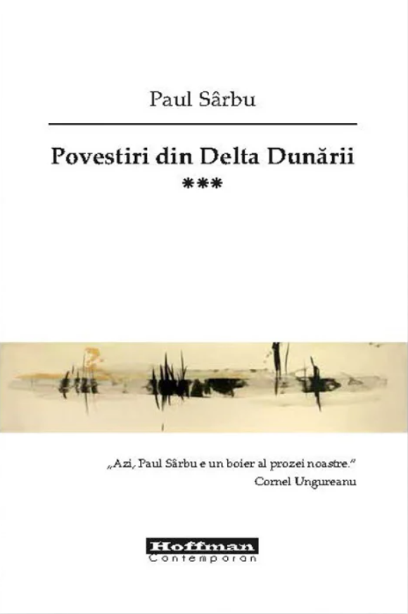 Povestiri din Delta Dunarii. Volumul III | Paul Sarbu