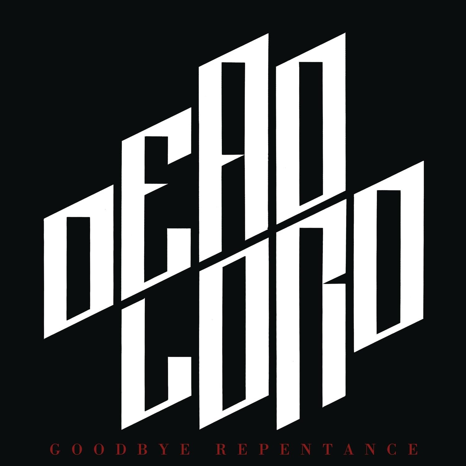 Goodbye Repentance | Dead Lord