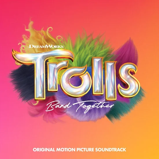Trolls Band Together (Original Motion Picture Soundtrack) | Various Artists