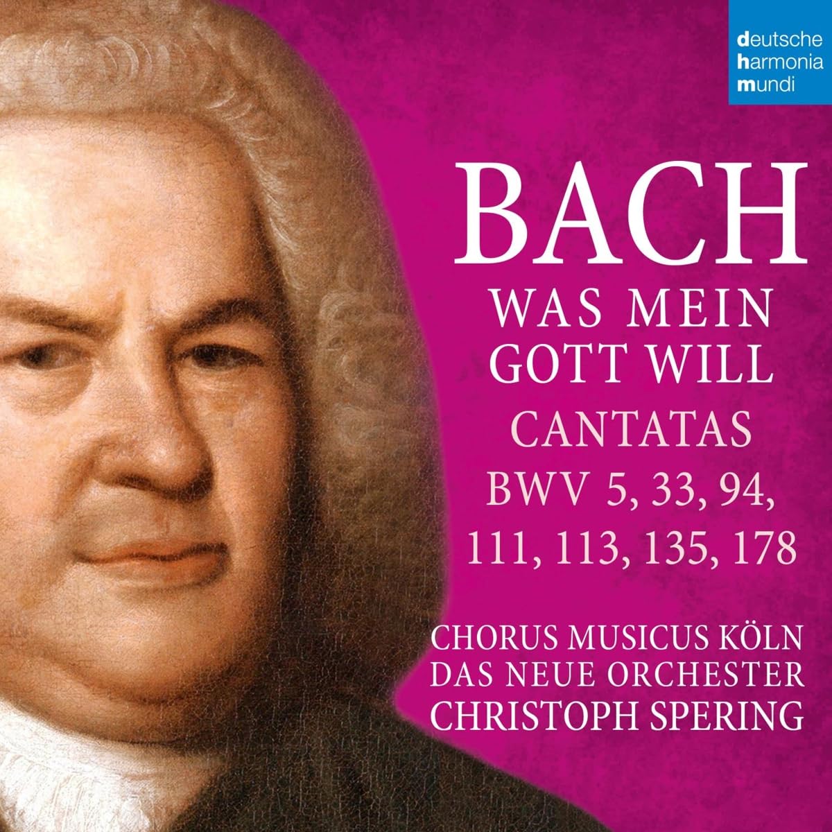 Bach: Was Mein Gott Will | Christoph Spering