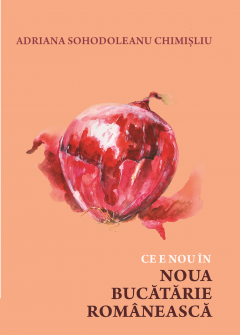 Ce e nou in Noua Bucatarie Romaneasca