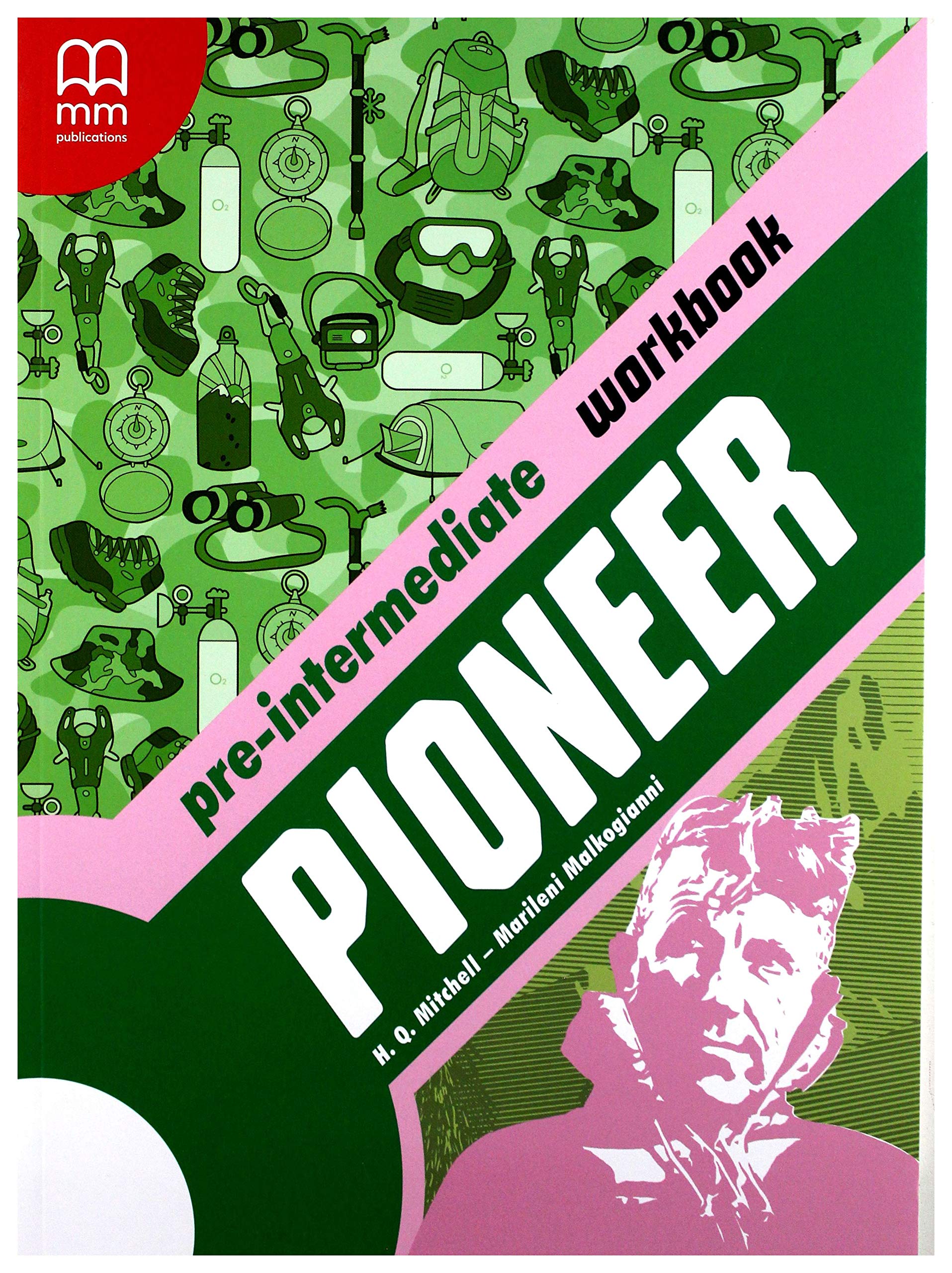 Pioneer Level A2 Pre-Intermediate Workbook | H.Q. Mitchell, Marileni Malkogianni