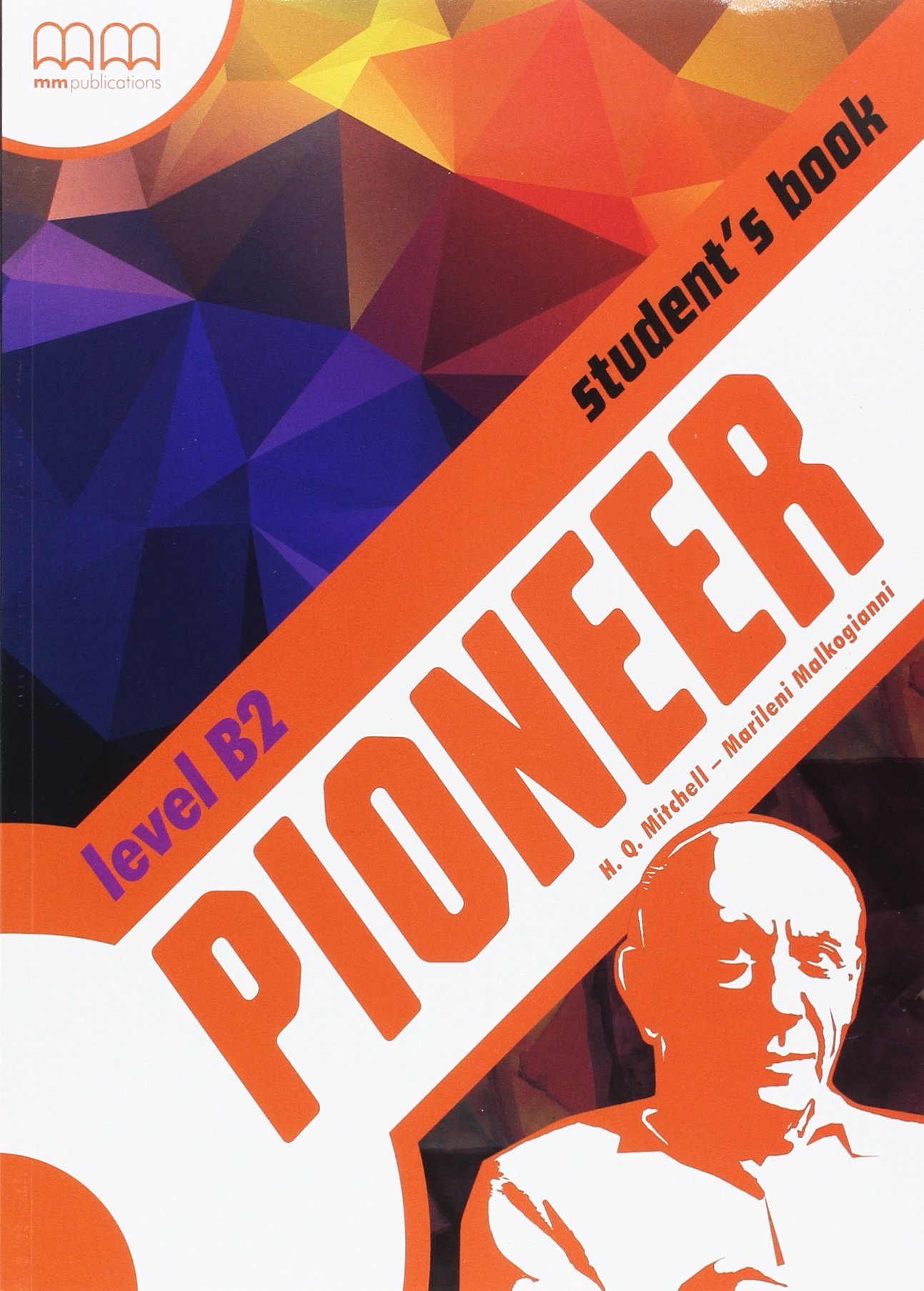 Pioneer Level B2 Student\'s Book | H.Q. Mitchell, Marileni Malkogianni