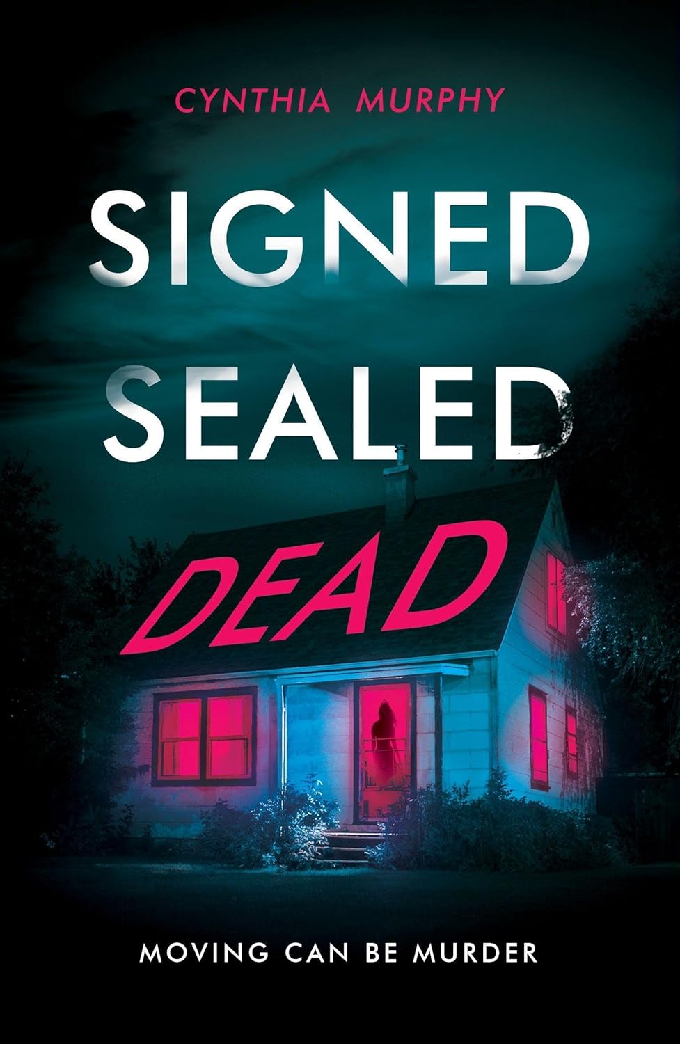 Signed Sealed Dead | Cynthia Murphy