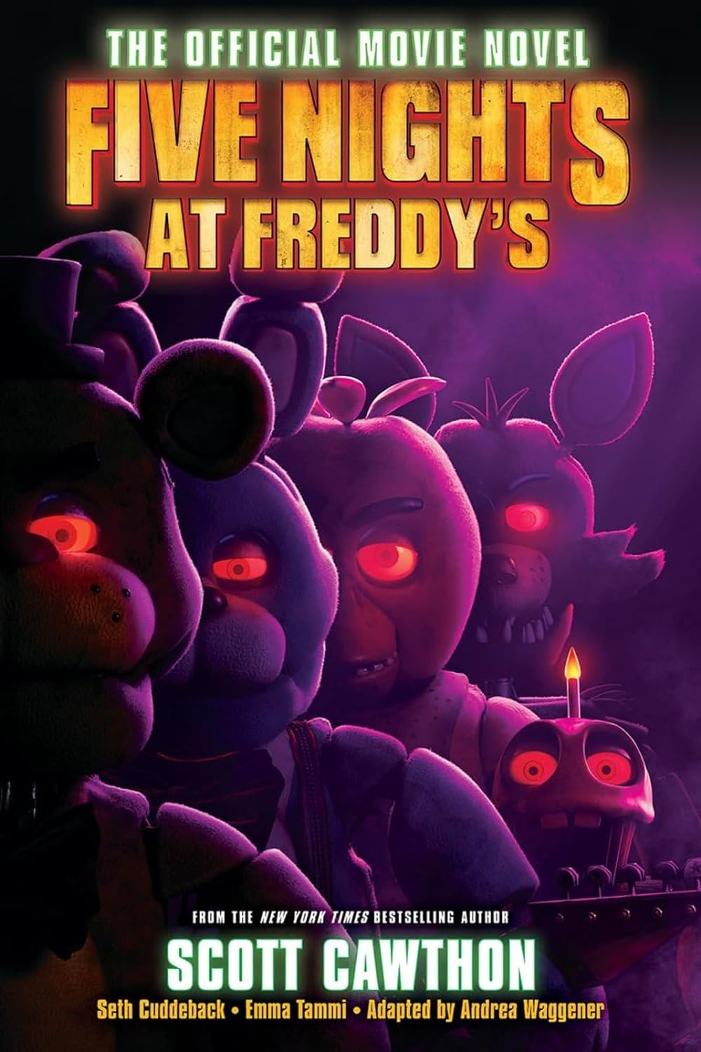 The Official Movie Novel - Five Nights at Freddy's